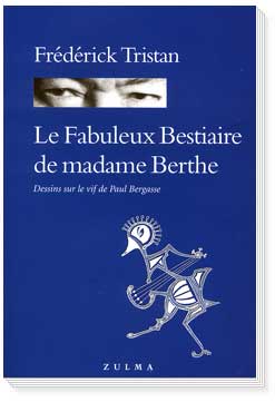 Le Fabuleux Bestiaire de madame Berthe